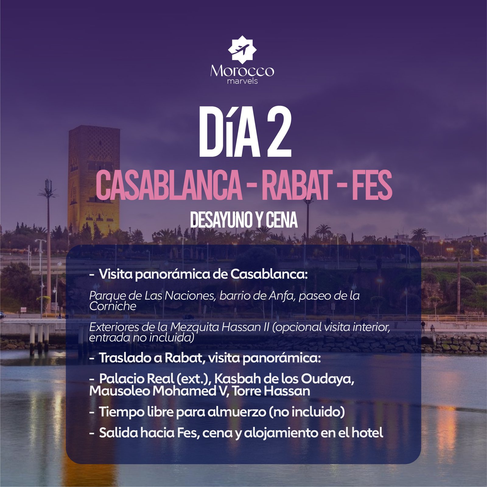 Día 2 - Casablanca - Rabat - Fes
