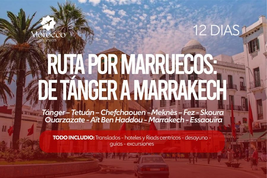 Ruta por Marruecos: De Tánger a Marrakech (12 días)